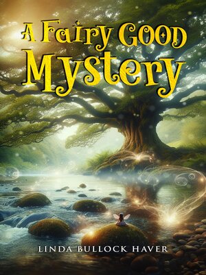 cover image of A Fairy Good Mystery